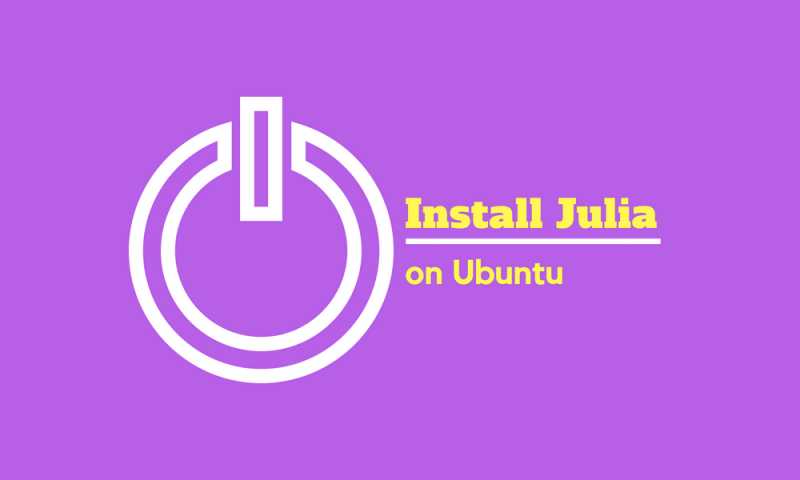 How To Install Latest Julia Version On Ubuntu | Sonu Sharma