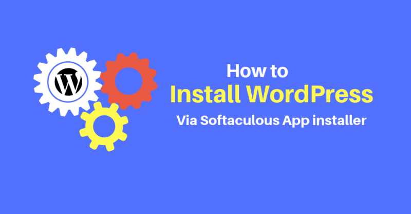 How To Install WordPress In Cpanel Via Softaculous{2 Minutes}