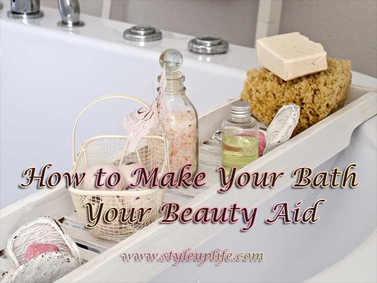 How To Make Your Bath Your Beauty Aid