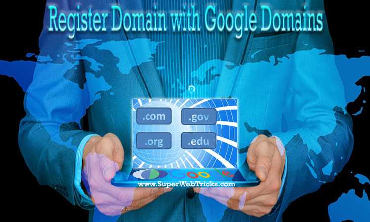 How To Register Domain With Google Domains - Showeblogin