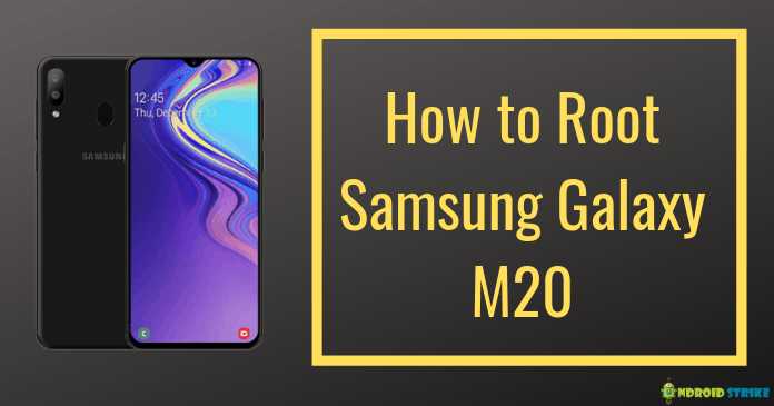 How To Root Samsung Galaxy M20 Without PC/Laptop - Androidstrike