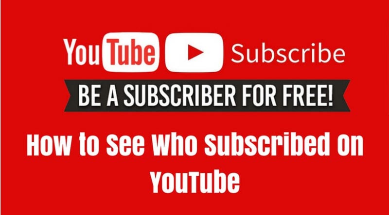 How To See Who Subscribed To You On YouTube - Know Your Subscribers