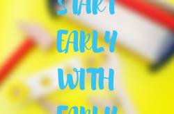 How to Start Early with Early Learning