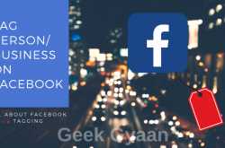 How to Tag a Business on Facebook - Geek Gyaan