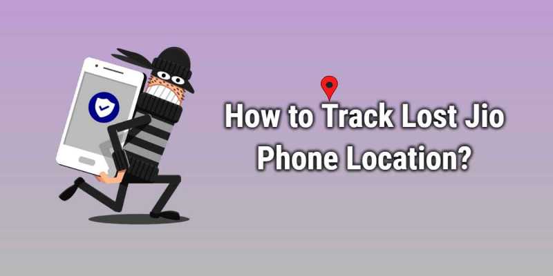 How To Track Lost Jio Phone Location? | Find Jio Number