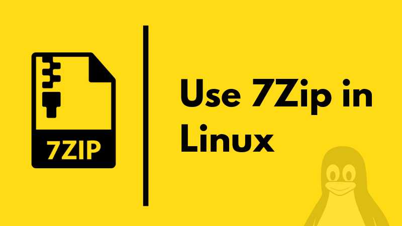 How To Use 7Zip In Ubuntu And Other Linux [Quick Tip]