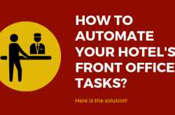How to automate your hotel’s front office tasks?