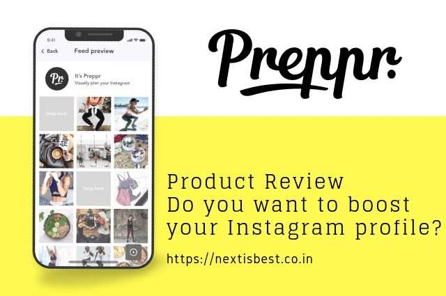 How To Boost Instagram Account - Cool App - Preppr Review - Next Is Best - SEO | Product Review | Blogging