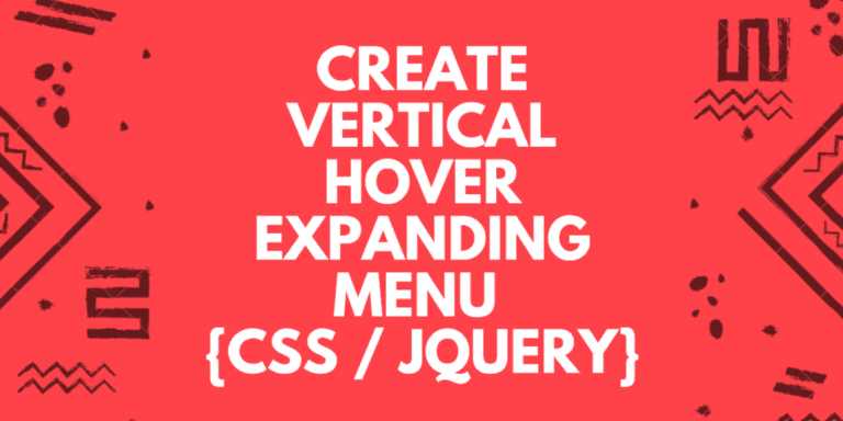 How To Create CSS Hoverable Vertical Navigation Menu