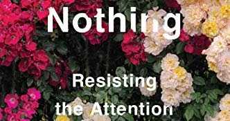 How To Do Nothing By Jenny Odell - Book Review