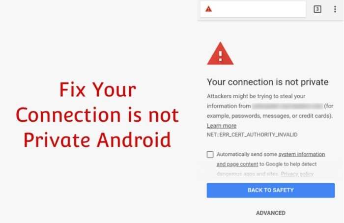 How To Fix Your Connection Is Not Private Android â Complete Guide
