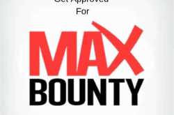 How to get MaxBounty approval? All questions answered here. | Make Your Lists