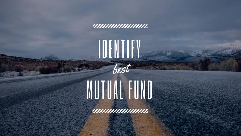 How To Identify The Best Mutual Funds For Investment - Wealthblog