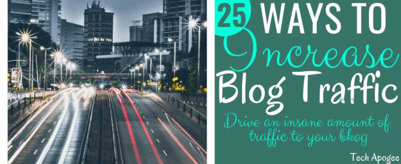 How To Increase Blog Traffic: Drive An Insane Amount Of Traffic To Your Blog