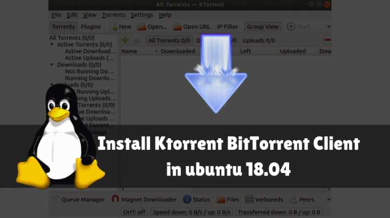 How To Install Ktorrent BitTorrent Client In Ubuntu 18.04
