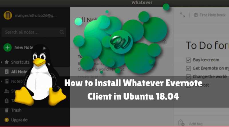 How To Install Whatever Evernote Client In Ubuntu 18.04