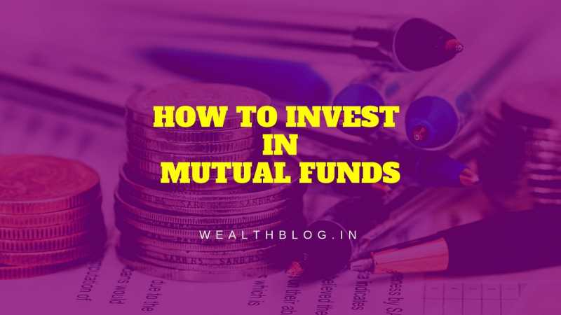 How To Invest In Mutual Fund Scheme? - Wealthblog