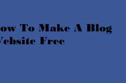 How to make a blog website free - Being Top 10