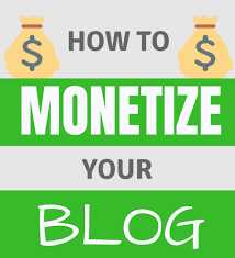 How To Monetize Your New Blog In 2019? - Blogging Ways