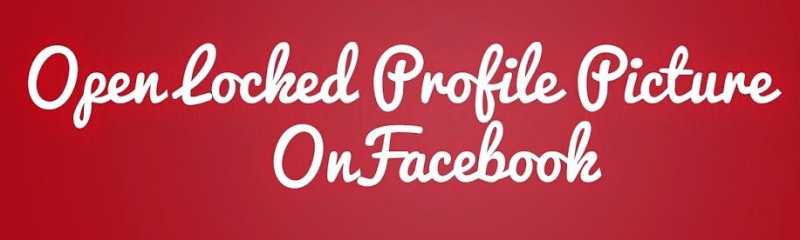 How To Open Private / Locked Profile Picture On Facebook