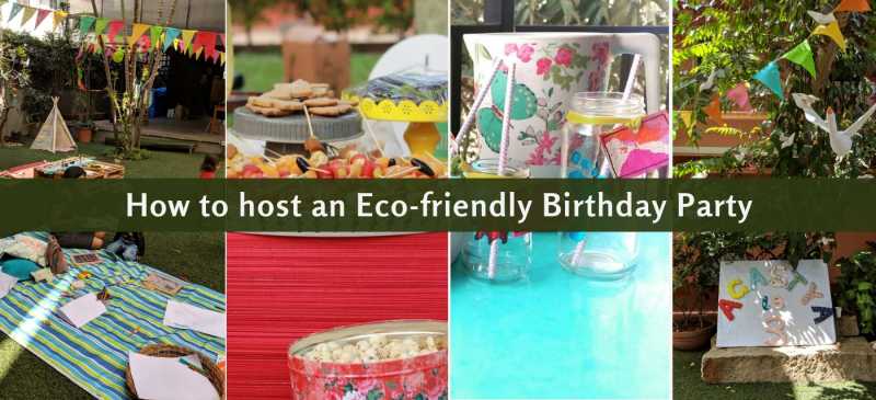 How To Plan An Eco-friendly Birthday Party