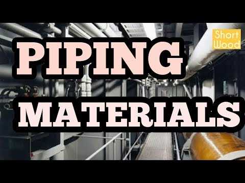 How To Select The Right Piping Materials? [VIDEO]