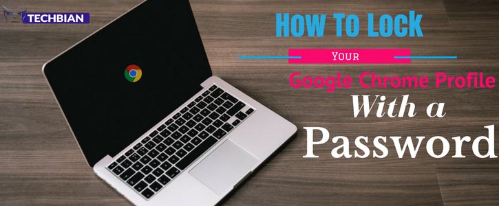 How To Set Password To Lock Google Chrome Profile [complete Guide]
