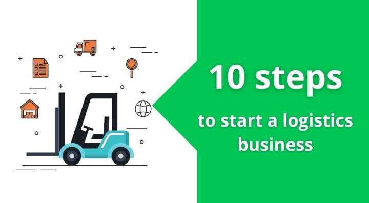 How To Start A Logistics Business In India In 2021: Business Guide