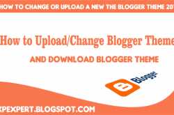 How to upload/change blogger theme 2017|Xpexpert