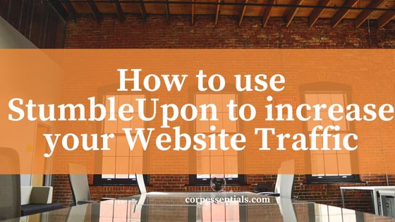 How To Use StumbleUpon To Increase Your Website Traffic