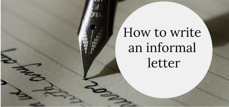 How To Write An Informal Letter | With Pictorial View - PARTS OF SPEECH