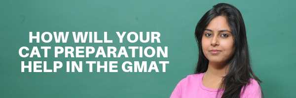 How Will Your CAT Preparation Help In The GMAT - Jamboree Education