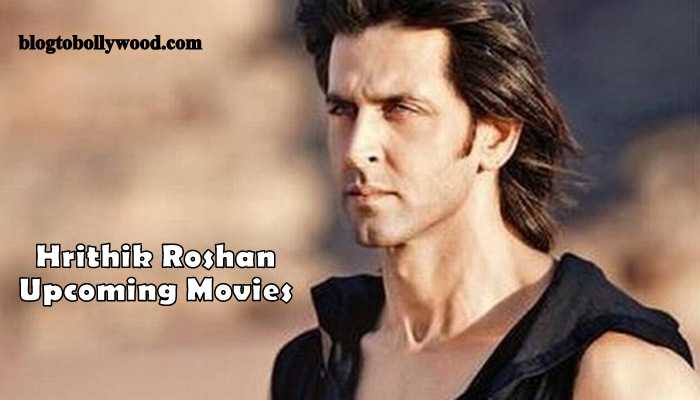 Hrithik Roshan Upcoming Movies List 2019 & 2020 | Hrithik Roshan Movies Calendar