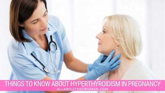 Hyperthyroidism In Pregnancy #BlogchatterA2Z - All About The Woman