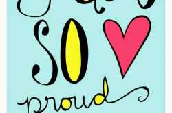 I Am So Very Very Proud!