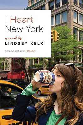 I Heart New York By Lindsey Kelk