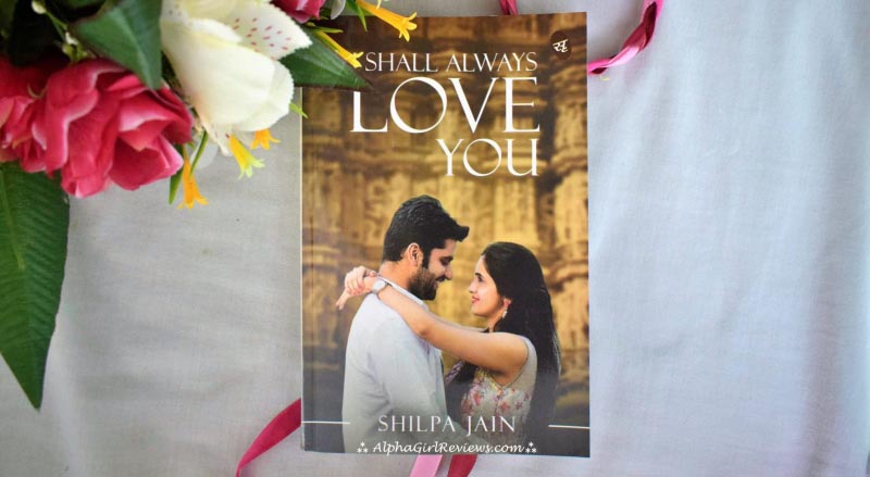 I Shall Always Love You Review: A Strong Start But A Wobbly Ending | AlphaGirl Reviews