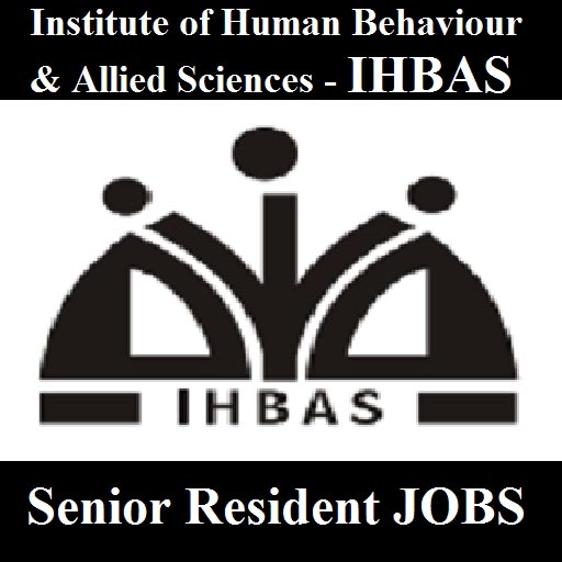 IBHAS Recruitment 2018 - 32 Senior Resident Posts