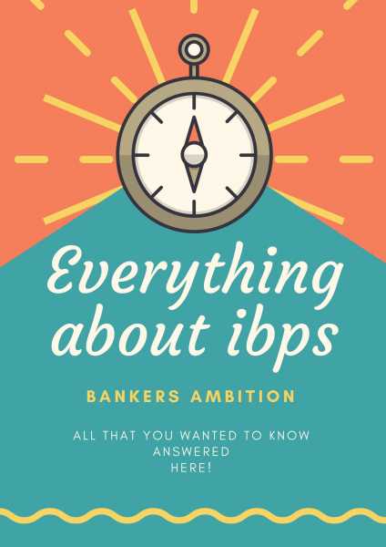 IBPS PO : Everything You Wanted To Know! » Top Bank Exam Tutorials In Bilaspur-Chhattisgarh, Best Bank Exam Coaching Classes - Bankers Ambition