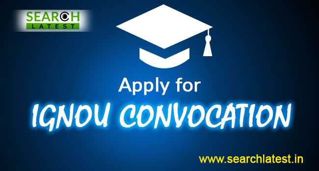 IGNOU 31st Convocation Application Form 2018