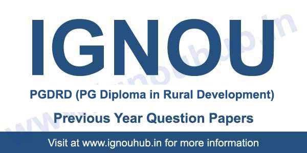 IGNOU PGDRD Question Paper | PGDRD Previous Papers | IGNOU HUB