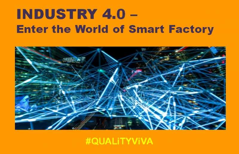 INDUSTRY 4.0 - Enter The World Of Smart Factory