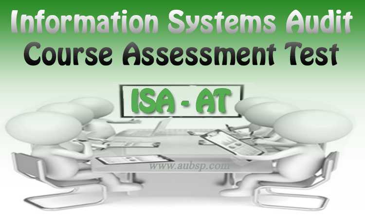 ISA-AT (Information System Audit Assessment Test) June 2019