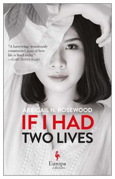 If I Had Two Lives By Abbigail N. Rosewood