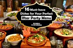 Iftar Party Menu: 16 Must-have Dishes for Your Perfect Iftar Party