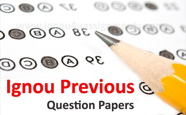 Ignou Previous Year Question Papers | Ignou Question Papers