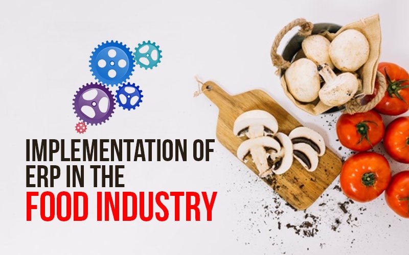 Implementation Of ERP In The Food Industry - SBL Knowledge Services Ltd.
