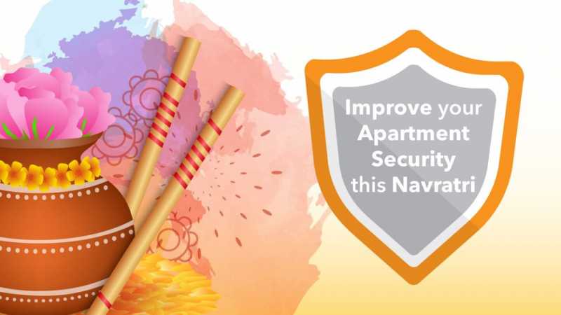 Improve Your Apartment Security This Navratri | ApnaComplex Blog | Apartment Management Platform