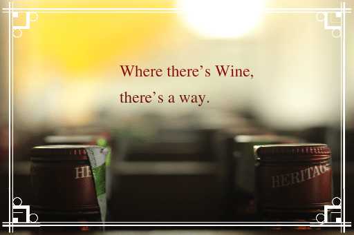 In Wine, There’s Truth.