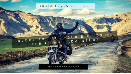 India Loves To Ride: Buddy For All Your Bike Tours, Thrill And Adventure